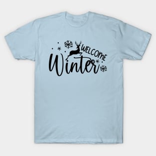Welcome Winter | Winter Vibes T-Shirt